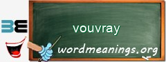 WordMeaning blackboard for vouvray